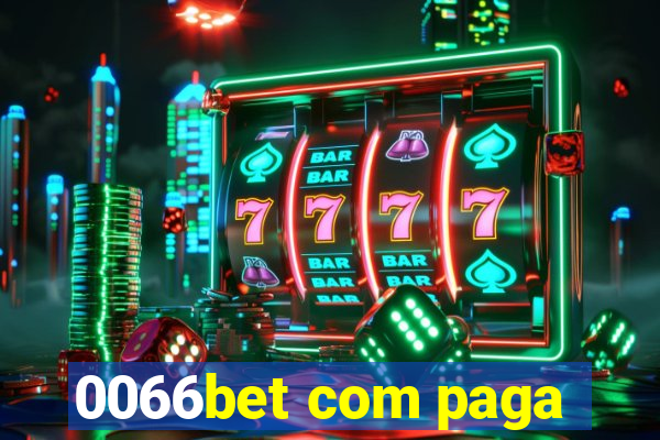 0066bet com paga